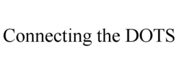CONNECTING THE DOTS trademark