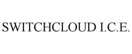 SWITCHCLOUD I.C.E. trademark