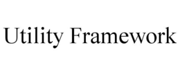 UTILITY FRAMEWORK trademark