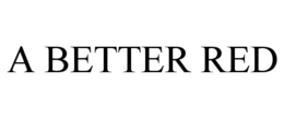 A BETTER RED trademark