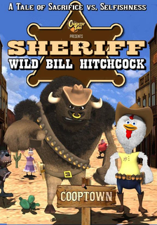 SHERIFF WILD BILL HITCHCOCK COOPTOWN A TALE OF SACRIFICE VS. SELFISHNESS CHARACTER TALES PRESENTS trademark