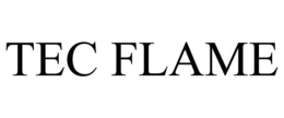 TEC FLAME trademark