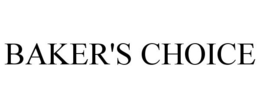BAKER'S CHOICE trademark