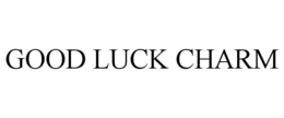 GOOD LUCK CHARM trademark