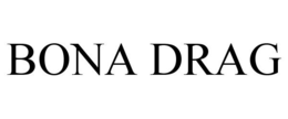 BONA DRAG trademark