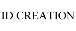 ID CREATION trademark