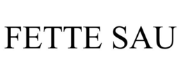 FETTE SAU trademark