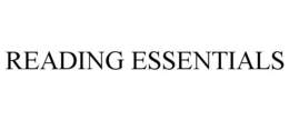 READING ESSENTIALS trademark