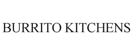 BURRITO KITCHENS trademark