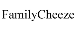 FAMILYCHEEZE trademark