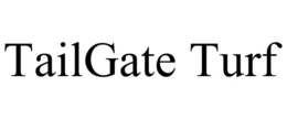 TAILGATE TURF trademark