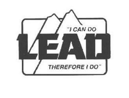 LEAD "I CAN DO THEREFORE I DO" trademark
