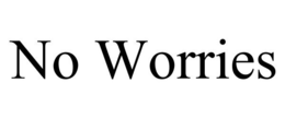 NO WORRIES trademark