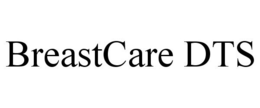 BREASTCARE DTS trademark
