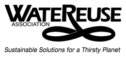 WATEREUSE ASSOCIATION SUSTAINABLE SOLUTIONS FOR A THIRSTY PLANET trademark