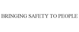 BRINGING SAFETY TO PEOPLE trademark