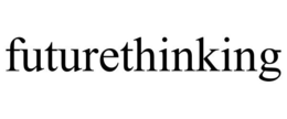 FUTURETHINKING trademark