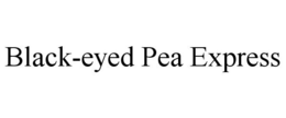 BLACK-EYED PEA EXPRESS trademark
