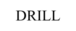 DRILL trademark