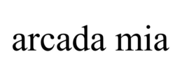 ARCADA MIA trademark