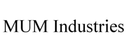 MUM INDUSTRIES trademark