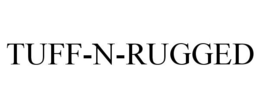 TUFF-N-RUGGED trademark
