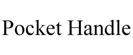 POCKET HANDLE trademark