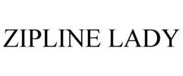 ZIPLINE LADY trademark