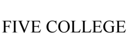 FIVE COLLEGE trademark