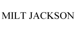 MILT JACKSON trademark