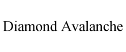 DIAMOND AVALANCHE trademark