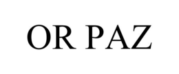 OR PAZ trademark