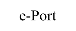 E-PORT trademark