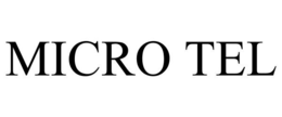 MICRO TEL trademark