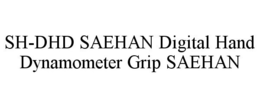 SH-DHD SAEHAN DIGITAL HAND DYNAMOMETER GRIP SAEHAN trademark