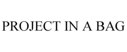 PROJECT IN A BAG trademark