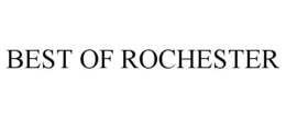 BEST OF ROCHESTER trademark