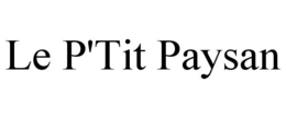 LE P'TIT PAYSAN trademark
