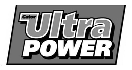 GATOR ULTRA POWER trademark