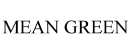 MEAN GREEN trademark