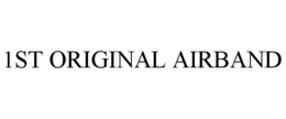 1ST ORIGINAL AIRBAND trademark