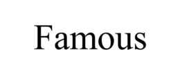 FAMOUS trademark
