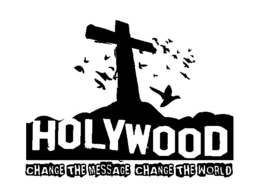 HOLYWOOD CHANGE THE MESSAGE CHANGE THE WORLD trademark