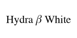 HYDRA ß WHITE trademark