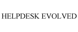 HELPDESK EVOLVED trademark