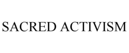 SACRED ACTIVISM trademark
