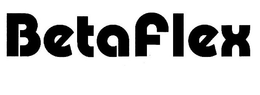 BETAFLEX trademark