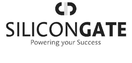 SILICONGATE POWERING YOUR SUCCESS trademark