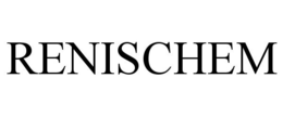 RENISCHEM trademark
