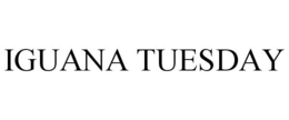 IGUANA TUESDAY trademark